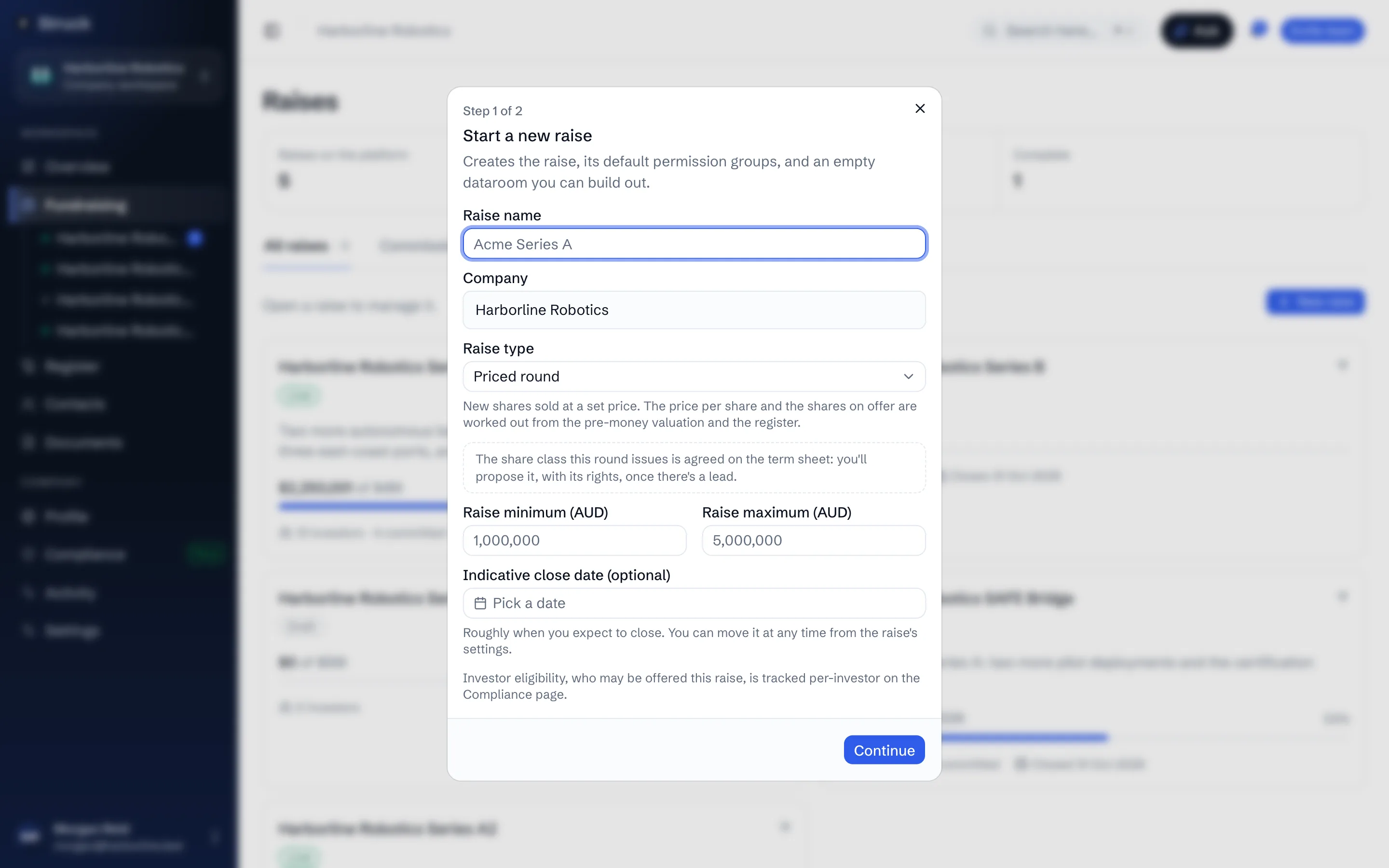 The Start a new raise dialog: raise name, company, raise type, raise target and minimum to close, and an indicative close date.